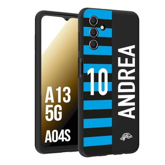 CUSTOMIZZA - Custodia cover nera morbida in tpu compatibile per Samsung A04S - A13 5G personalizzata calcio football nome e numero calciatori nerazzurra